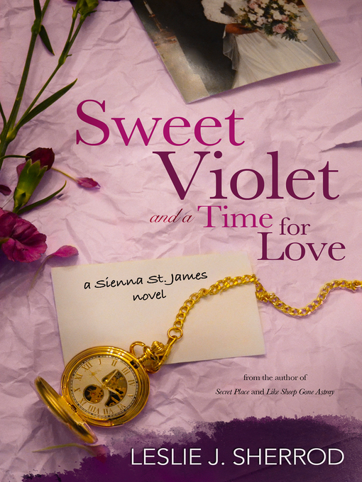 Title details for Sweet Violet and a Time for Love by Leslie J. Sherrod - Available